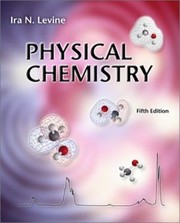 Cover of: Physical chemistry by Ira N. Levine