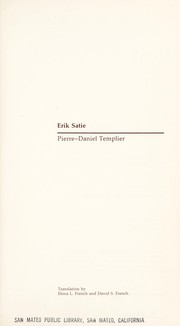 Cover of: Erik Satie. by Pierre-Daniel Templier