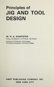 Cover of: Principles of jig and tool design | Maurice Henry Albert Kempster