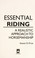 Cover of: Essential riding : a realistic approach to horsemanship