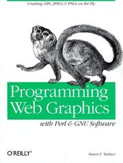 Cover of: Programming Web graphics with PERL and GNU software