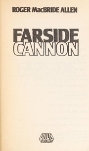 Cover of: Farside Cannon | Roger MacBride Allen