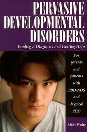 Cover of: Pervasive Developmental Disorders: Finding a Diagnosis and Getting Help