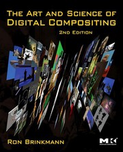 Cover of: The art and science of digital compositing by Ron Brinkmann