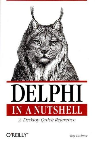 Delphi in a Nutshell by Ray Lischner