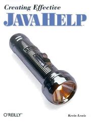 Cover of: Creating Effective JavaHelp by Kevin Lewis