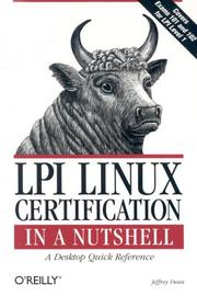 Cover of: LPI Linux certification in a nutshell by Jeffrey Dean