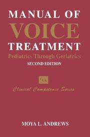 Cover of: Manual of voice treatment by Moya L. Andrews
