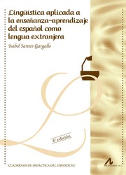 Cover of: Lingüística aplicada a la enseñanza-aprendizaje del español como lengua extranjera