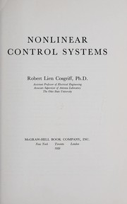 Cover of: Nonlinear control systems. | Robert Lien Cosgriff