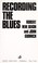 Cover of: Recording the blues