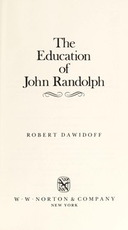 Cover of: The education of John Randolph by Robert Dawidoff