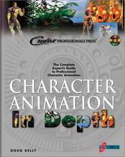 Cover of: Character animation in depth by Doug Kelly