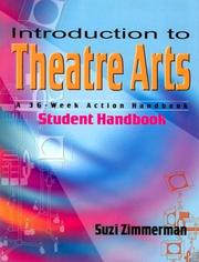 Cover of: Introduction to Theatre Arts | Suzi Zimmerman