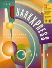 Cover of: The Quarkxpress Book/for Macintosh by David Blatner, Eric Taub, Stephen F. Roth