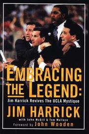Embracing the legend by Jim Harrick