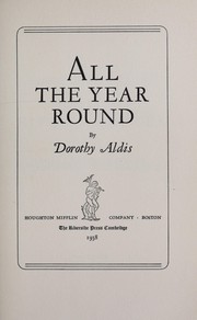 Cover of: All the year round | Dorothy Aldis