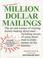 Cover of: Million dollar mailings