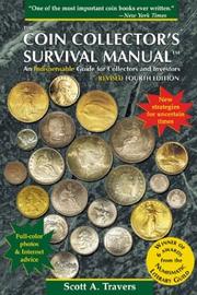 The coin collector's survival manual by Scott A. Travers