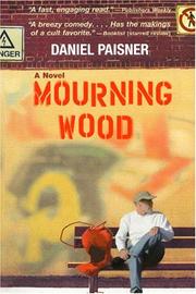 Mourning Wood by Daniel Paisner