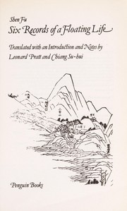 Cover of: Six records of a floating life by Shen, Fu