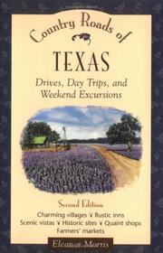 Cover of: Country roads of Texas by Eleanor Morris, Eleanor Morris