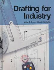 Drafting for industry by Brown, Walter Charles