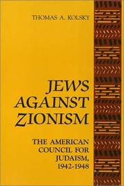 Cover of: Jews Against Zionism by Thomas A. Kolsky