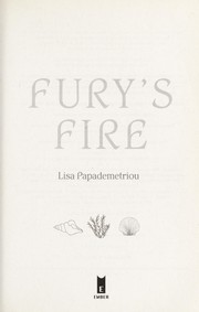 Cover of: Fury's fire by Lisa Papademetriou