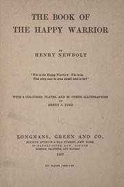 Cover of: The book of the happy warrior | Newbolt, Henry John Sir