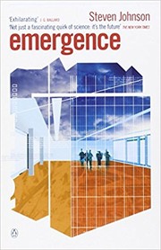 Cover of: Emergence: The Connected Lives of Ants, Brains, Cities and Software