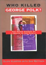 Cover of: Who killed George Polk? by Elias Vlanton