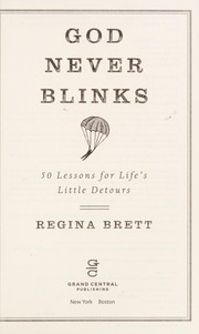 Cover of: God never blinks by Regina Brett