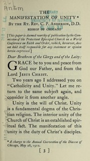 Cover of: The manifestation of unity: a charge to the seventy-fifth annual convention of the Church in the diocese of Chicago