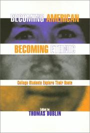Cover of: Becoming American, Becoming Ethnic: College Students Explore Their Roots (Critical Perspectives on the Past.)