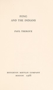 Cover of: Fong and the Indians. | Paul Theroux