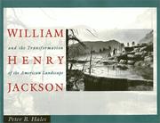 Cover of: William Henry Jackson and the Transformation of the American Landscape