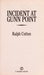 Cover of: Incident at Gunn Point | Ralph W. Cotton