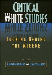 Cover of: Critical White Studies by Richard Delgado