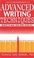 Cover of: Advanced Writing Techniques