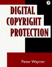 Cover of: Digital copyright protection | Peter Wayner