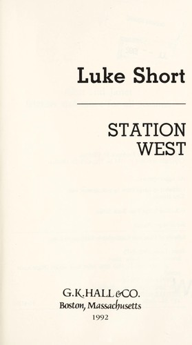 Station West by Luke Short