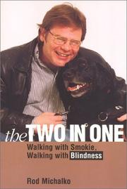 Cover of: The Two-In-One: Walking With Smokie, Walking With Blindness (Animals, Culture, and Society)