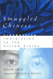 Cover of: Smuggled Chinese: Clandestine Immigration to the United States (Asian American History and Culture)