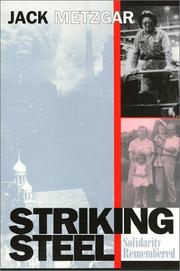 Cover of: Striking Steel Pb (Critical Perspectives On The P) by Jack Metzgar, Jack Metzgar