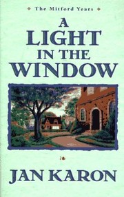 Cover of: A Light in the Window (The Mitford Trilogy : Book 2)