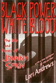 Black power, white blood by Lori B. Andrews