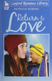 Cover of: Return to Love by Patricia Robins