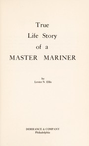 Cover of: True life story of a master mariner