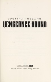 Cover of: Vengeance bound by Justina Ireland